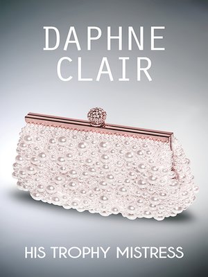 cover image of His Trophy Mistress